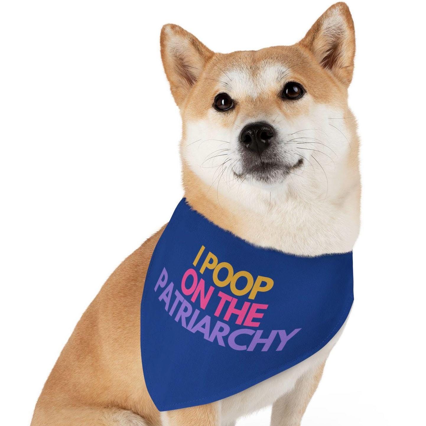Sassy Pet Bandana Collar - "I Poop on the Patriarchy" - Cute Dog Accessory for Feminist Pet Lovers, Pet Gift, Funny Dog Wear, Dog Fashion