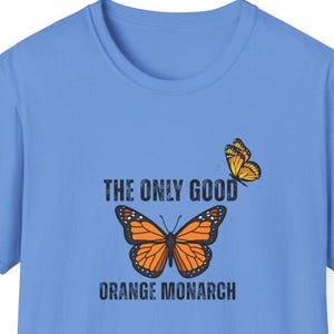 Anti-Monarchy, Anti-Trump Unisex Softstyle T-Shirt, Protest Activist Clothing, Political Statement Tee, Rebellion Apparel, Resist Gift