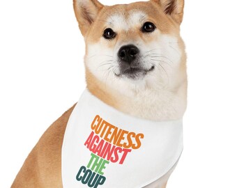 Pet Bandana Collar, Cuteness Against The Coup, Dog Bandana, Puppy Accessories, Cat Collar, Pet Gift, Animal Lover Gift