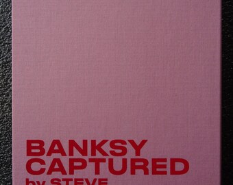 Banksy Captured di Steve Lazarides Rara edizione limitata rosa