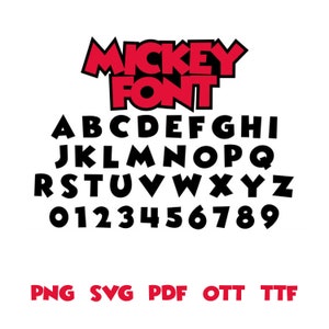 May include: Mickey Font alphabet in black with red outline. The letters are stylized and bold. The numbers 0-9 are also included in the font. The words "Mickey Font" are in red with a black outline.