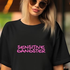 Sensitive Gangster T-Shirt | Amaya Love Island USA Quote Tee, Funny Viral Reality TV Shirt, Pop Culture Merch, Internet Aesthetic T-Shirt
