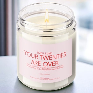 30th Birthday Gift Smells like your twenties are over Candle Funny Birthday Gifts Milestone Birthday Dirty 30 birthday gifts Birthday Candle
