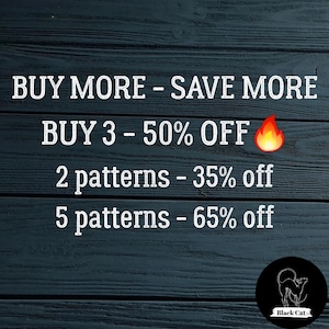 May include: Text on a dark blue wooden background reads "BUY MORE - SAVE MORE". Offers include "BUY 3 - 50% OFF", "2 patterns - 35% off", and "5 patterns - 65% off". A flame graphic is included.