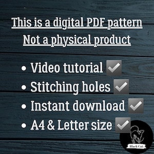 May include: Digital PDF pattern announcement with text: "This is a digital PDF pattern, Not a physical product." Features include video tutorial, stitching holes, instant download, and A4 & Letter size. A black and white logo of a cat is in the bottom right corner.