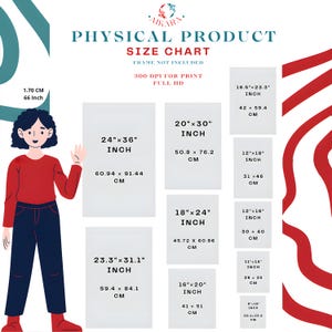 May include: A size chart for physical products, with dimensions in inches and centimeters. The chart includes sizes such as 24"x36" (60.94 x 91.44 cm), 20"x30" (50.8 x 76.2 cm), and others. The image also includes the text "FRAME NOT INCLUDED".