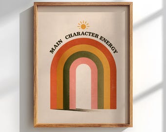 Main Character Energy Poster: Boho Trendy Room Decor