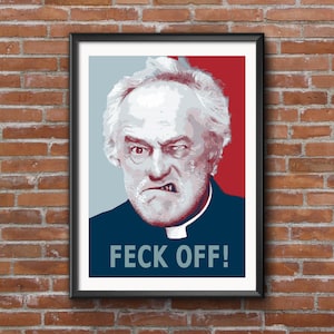 Father Jack - Feck Off - A4 Wall Print - Father Ted