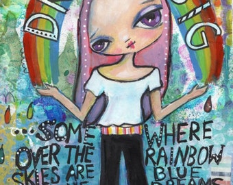 Big eyed Girl, Rainbow Girl, Inspirational Art, Children's Art, Room decor, Rainbow, colorful art, one of a kind art, Print, 8 x 10