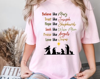 Comfort Colors® Believe Like Mary Shirt, Merry Christmas Shirt, Christmas Jesus Christmas Shirt, Christian Religious Holiday Shirt