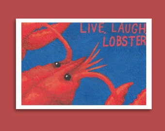 Live, Laugh, Lobster - Art Print