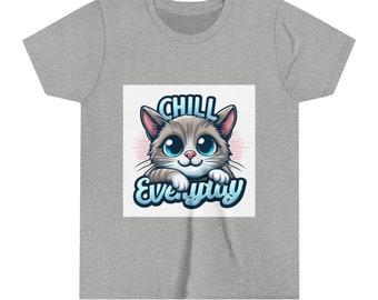 Cat "chill everyday",Youth Short Sleeve Tee