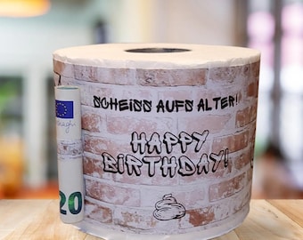 Funny cash gift: Screw your age – toilet paper template with loops | Wish-fulfiller | Digital download for funny DIY gifts