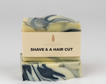Shave & A Hair Cut Soap - Handmade Bar Soap For Men