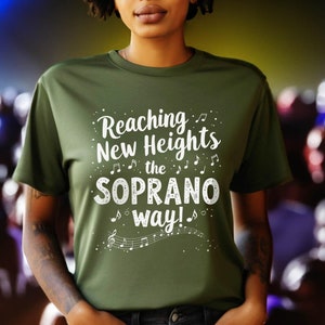 Retro Soprano T-Shirt, &quot;Reaching New Heights the Soprano Way!&quot; for Choir Singers, Perfect Gift for Music Lovers and Vocalists