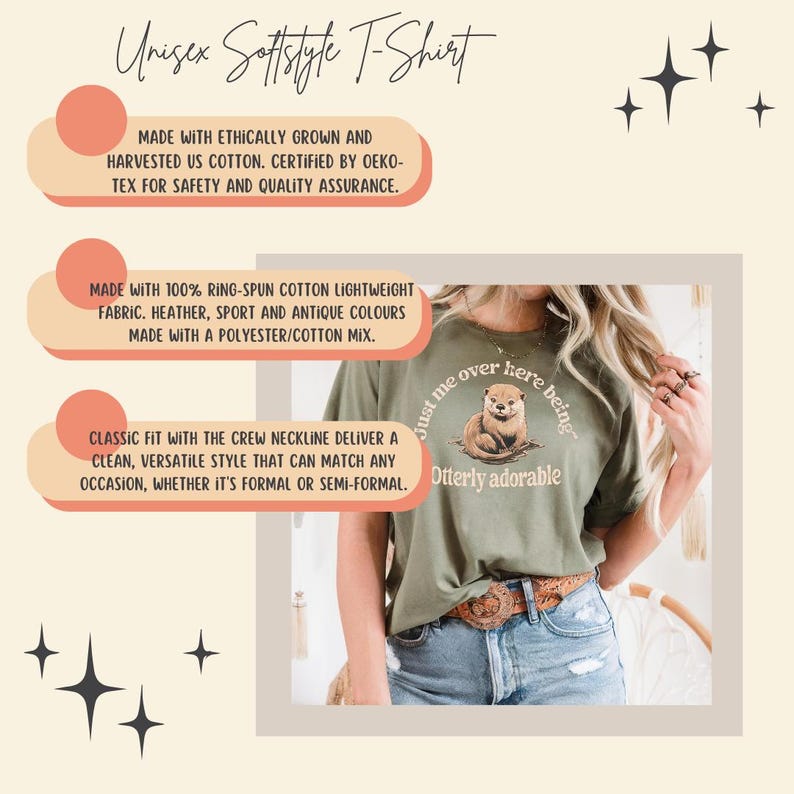 May include: A green t-shirt with a graphic of an otter and the text "Just me over here being Otterly adorable".