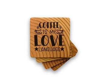 Engraved Wood Coaster, Douglas Fir Wood Coaster, Business Gift, Corporate Gift, Housewarming gift, "Coffee Is My Love Language"