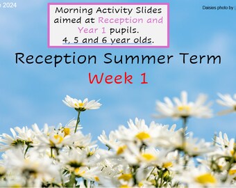 Reception/Early Years Morning Slides (6 weeks of daily activities for the Summer Term)