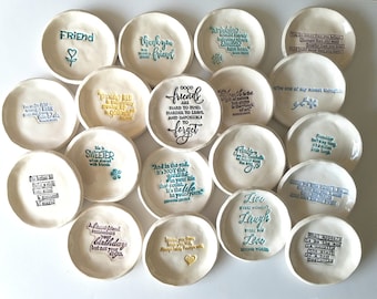 Trinket Dish/Inspirational Gift/Personalized Sayings Dish/Mothers Day/ Jewelry Dish/ Friendship/ Personalized Birthday Price is for One