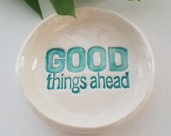 Trinket Dish/ Inspirational dish/Friendship Gift/Bridesmaid Jewelry Dish/Engagement/ Personalized Birthday