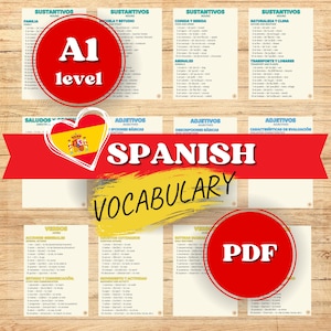 May include: Spanish vocabulary sheets covering nouns, verbs, and adjectives, with "A1 level" and "PDF" in red circles. A banner displays "Spanish Vocabulary" with a Spanish flag. The sheets are arranged on a wooden surface.