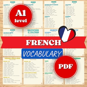 May include: A collection of French vocabulary sheets with various topics, including family, food, and colors. The image features the text "French Vocabulary" and "A1 level" in a red circle, along with a French flag heart and a PDF icon.