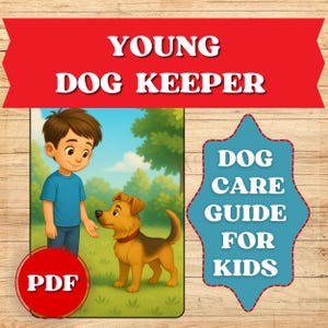 May include: A children's book illustration featuring a boy in a blue top and jeans with a brown and tan dog. Text includes "Young Dog Keeper" and "Dog Care Guide for Kids". A red circle with "PDF" is also visible.