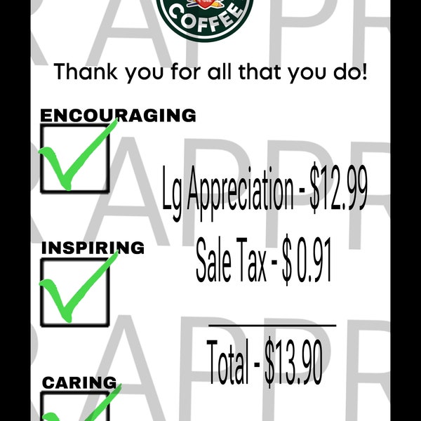 Teacher Appreciation Coffee Receipt