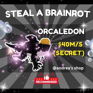 Orcaledon 40m/s (SECRET) - Steal a Brainrot  (Read Description)