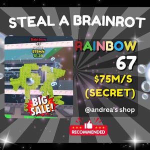 67 RAINBOW 75m/s LIMITED (SECRET) - Steal a Brainrot  (Read Description)