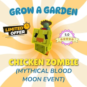 Chicken Zombie - Grow a Garden - Blood Moon Event Mythical Pet Roblox 1 Piece (Read Description)