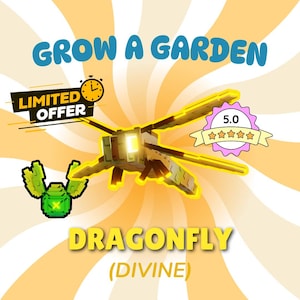 CHEAPEST Dragonfly - Grow a Garden - Bug Egg Divine Pet 1 Piece (Read Description)