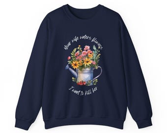 Your Wife Waters Flowers Unisex Heavy Blend™ Crewneck Sweatshirt