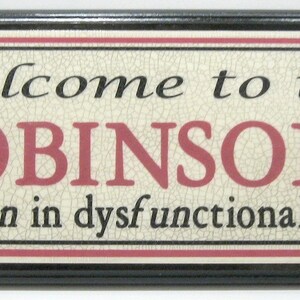 Personalized Welcome &quot;dysfunctional&quot; sign - -ADD YOUR NAME