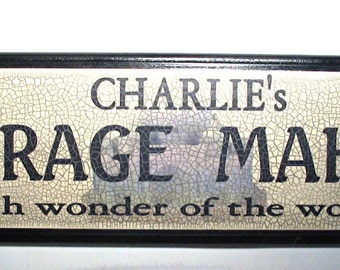 Garage Mahal......PERSONALIZED SIGN