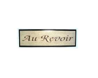French Au Revoir sign