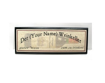 Personalized German Wine Cellar Sign - Add any name