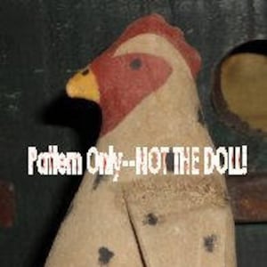 Zoo epattern-NOT DoLL, Animal Noahs Ark Series-CHICKEN Crows Roost Prims 377e Primitive epattern SALe immediate download image 1