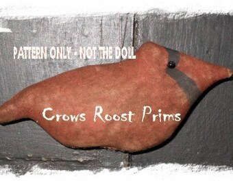 Cardinal epattern-NOT DoLL, bird ORNAment bowl filler 350 Primitive  Crows Roost Prims epattern immediate download