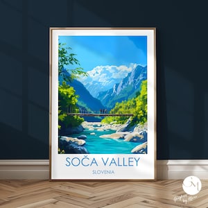 Soca Tal Slowenien Triglav Reise Jülische Alpen Poster Druck  | Natur Hängebrücke | Jülische Alpen Wandkunst | Landschaft Deko Slowenien
