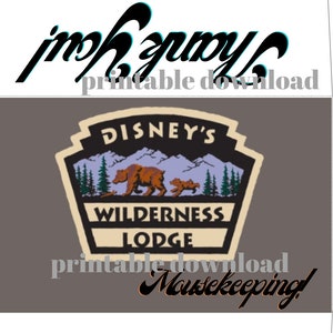 May include: Printable Disney's Wilderness Lodge housekeeping tag with a brown bear and a cub in front of a mountain range. The tag is beige with black text and a black border.