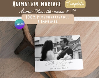 Livre “Qui de nous deux ?” | Animation personnalisable de mariage | Template livre mariage