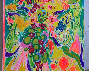 This is My Happy Place Original Acrylic Painting