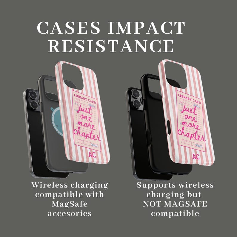 Puede incluir: Dos fundas para tel&eacute;fono con un dise&ntilde;o de rayas rosas y blancas. Una funda tiene un gr&aacute;fico que dice "Library Card, just one more chapter". Las fundas se muestran con y sin tel&eacute;fono dentro. El texto en la parte inferior dice "Wireless charging compatible with MagSafe accessories".