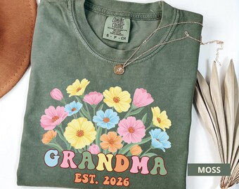 Comfort Colors® Promoted to Grandma Shirt, Grandma Est 2026 Tee, Pregnancy Reveal Gift, Floral Wildflowers Grandma T Shirt, Gift for Grandma