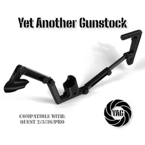 YAG VR gunstock for Quest