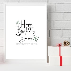 The Office Christmas Wall Art Christmas Printable Holiday Sign Michael Scott Happy Birthday Jesus Sorry Your Party's So Lame Decor image 5