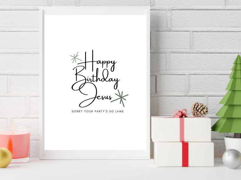 The Office Christmas Wall Art Christmas Printable Holiday Sign Michael Scott Happy Birthday Jesus Sorry Your Party's So Lame Decor image 5