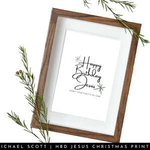 The Office Christmas Wall Art Christmas Printable Holiday Sign Michael Scott Happy Birthday Jesus Sorry Your Party's So Lame Decor image 1