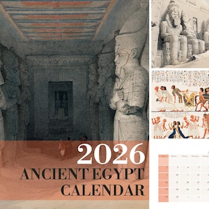 May include: A 2026 Ancient Egypt calendar with illustrations of ancient Egyptian art and architecture. The calendar includes images of statues, hieroglyphs, and a monthly calendar view for August. The overall colour scheme is muted with sepia tones.